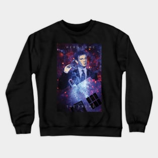 HERE COME THE DRUMS Crewneck Sweatshirt